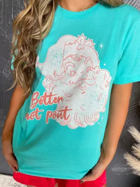 {BETTER NOT POUT} Santa Seafoam Crew Neck Tee